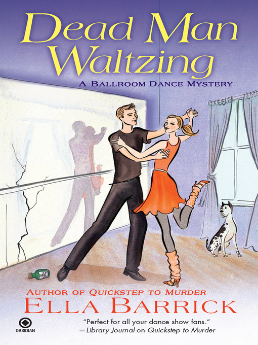 Title details for Dead Man Waltzing by Ella Barrick - Available